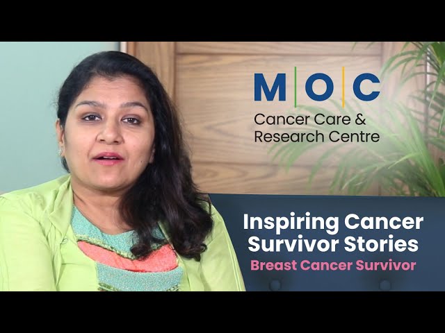 Inspiring Cancer Survivor Story | MOC Cancer Care & Research Centre